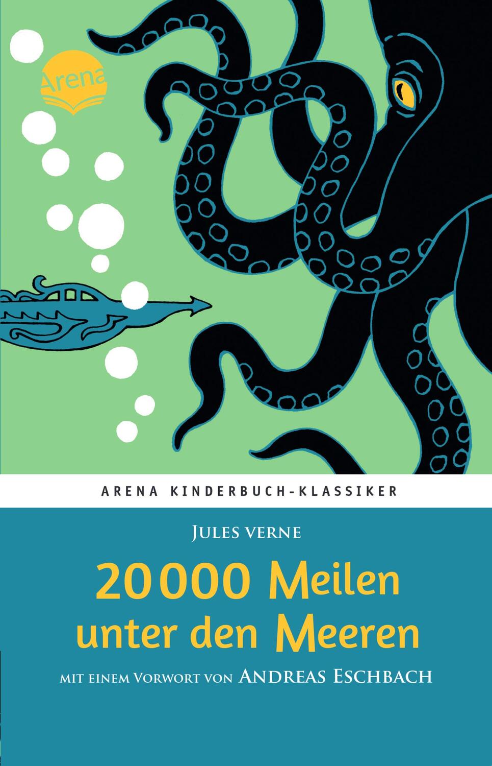 Cover: 9783401068701 | 20000 Meilen unter den Meeren | Arena Kinderbuch-Klassiker | Verne