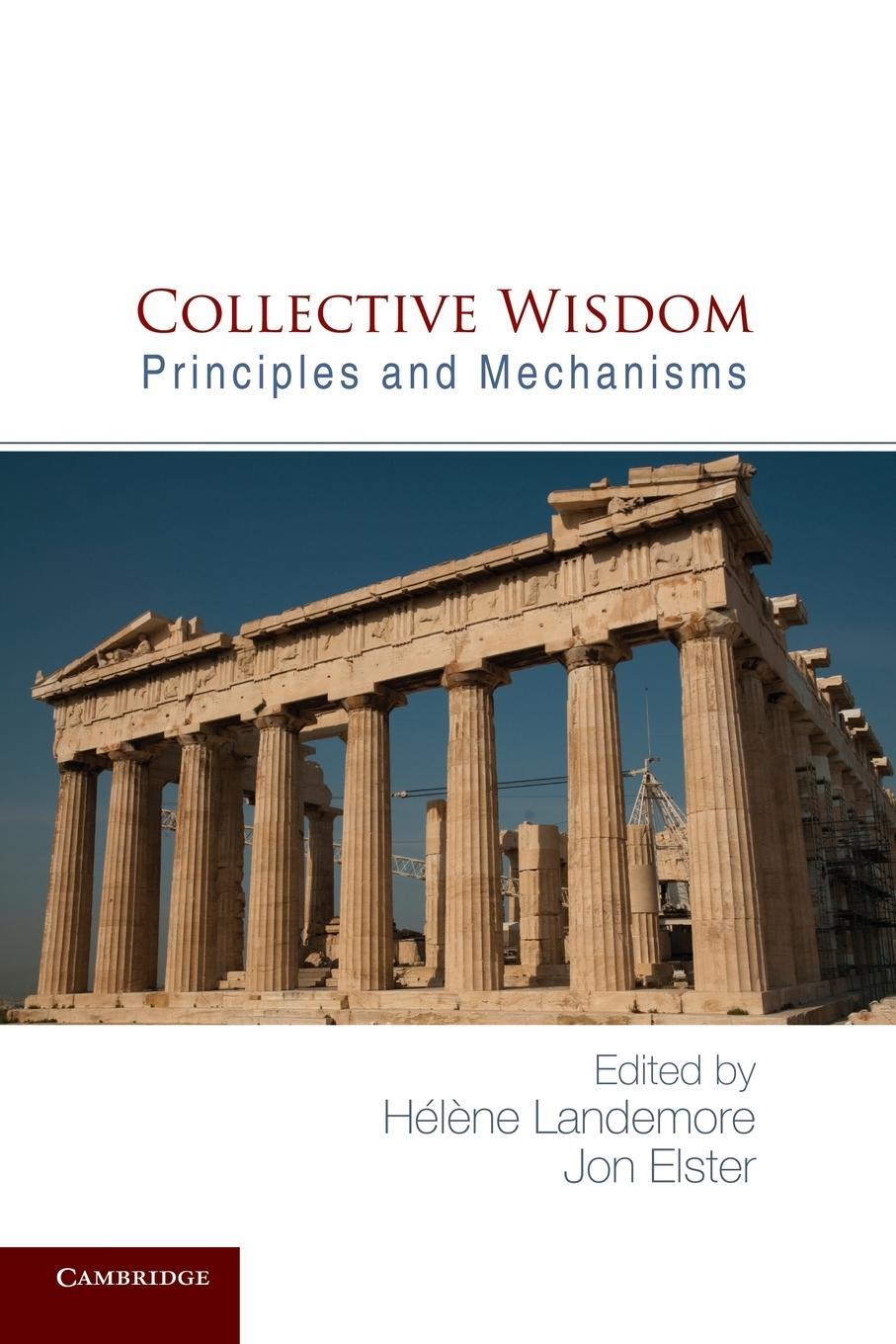 Cover: 9781107630277 | Collective Wisdom | Principles and Mechanisms | Helene Landemore