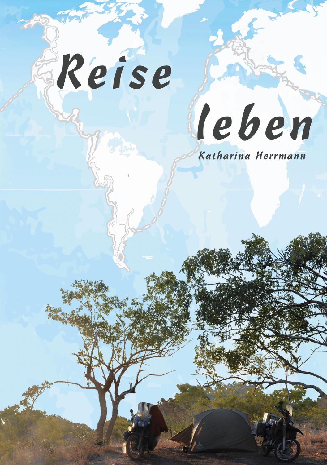 Cover: 9783754335192 | Reise leben | über das Unterwegssein mit Zelt und 2x2 Rädern | Buch