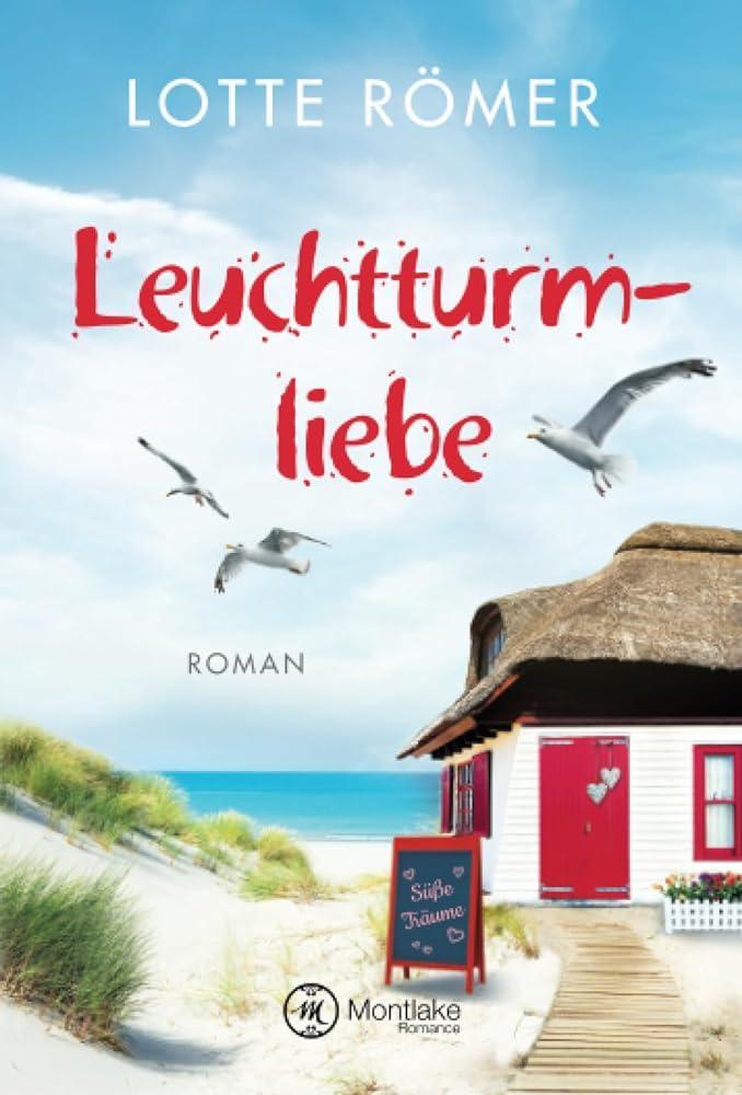 Cover: 9782919804320 | Leuchtturmliebe | Lotte Römer | Taschenbuch | Liebe auf Norderney