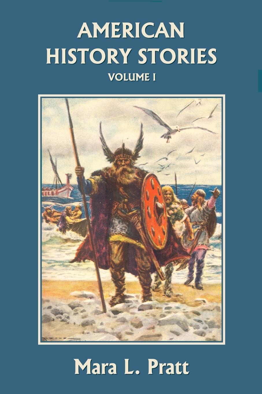 Cover: 9781599152028 | American History Stories, Volume I | Mara L. Pratt | Taschenbuch