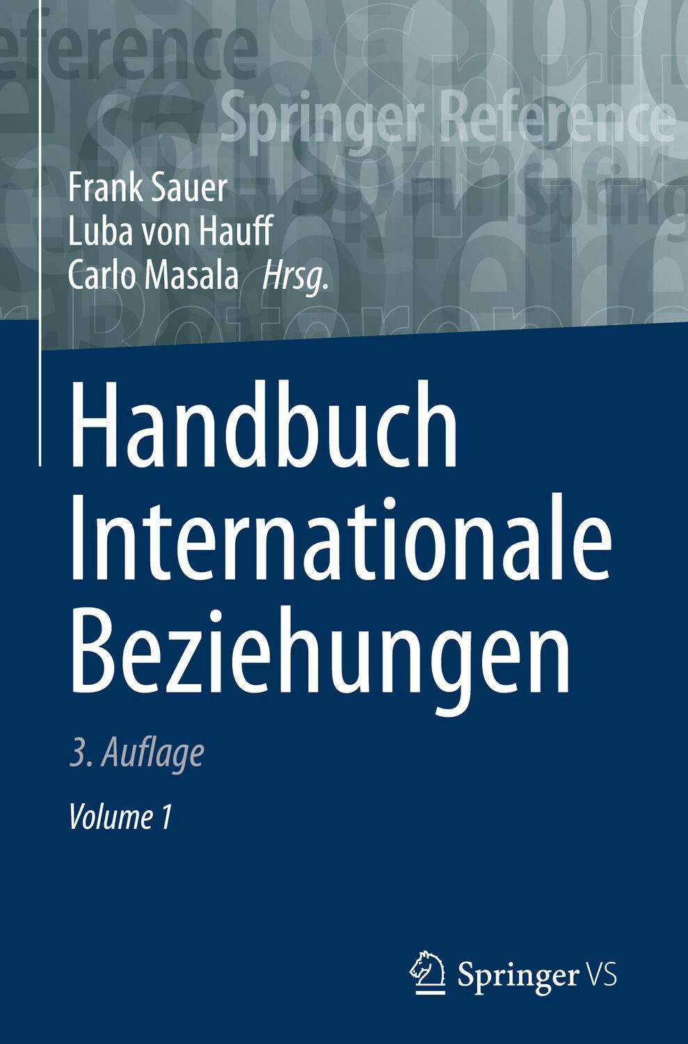 Cover: 9783658339524 | Handbuch Internationale Beziehungen | Frank Sauer (u. a.) | Buch