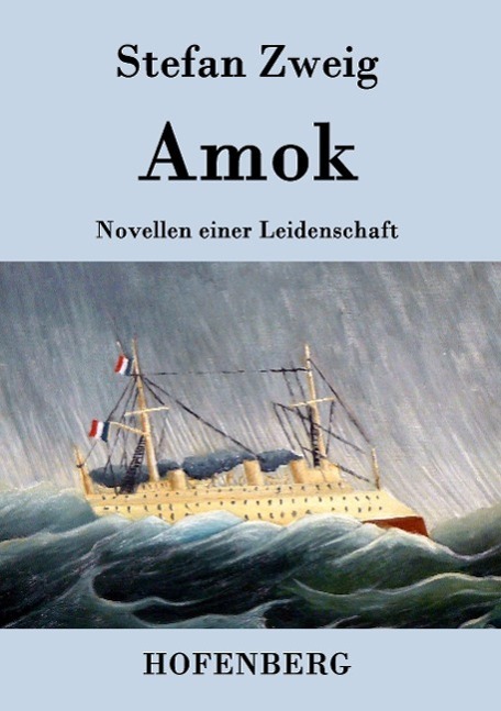 Cover: 9783843031486 | Amok | Novellen einer Leidenschaft | Stefan Zweig | Taschenbuch | 2015