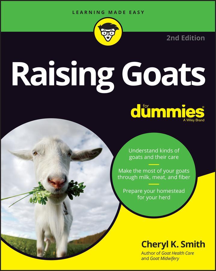 Cover: 9781119772583 | Raising Goats For Dummies | Cheryl K. Smith | Taschenbuch | 384 S.