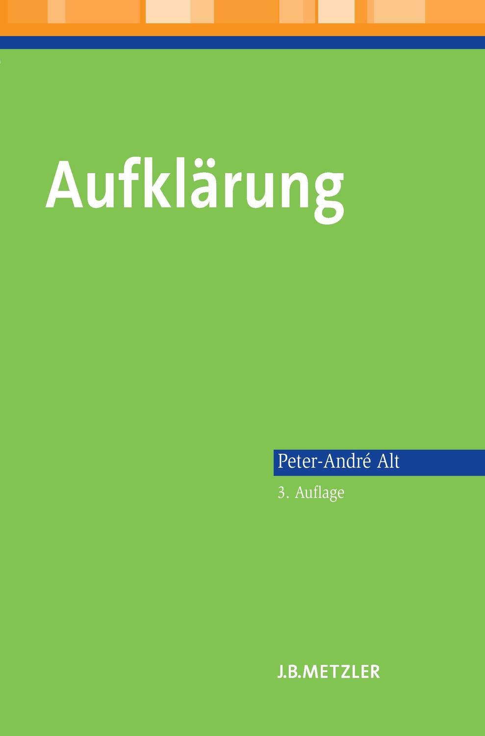 Cover: 9783476022363 | Aufklärung | Lehrbuch Germanistik | Peter-André Alt | Taschenbuch