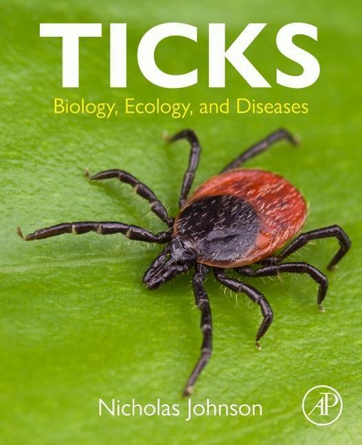 Cover: 9780323911481 | Ticks | Biology, Ecology, and Diseases | Nicholas Johnson | Buch