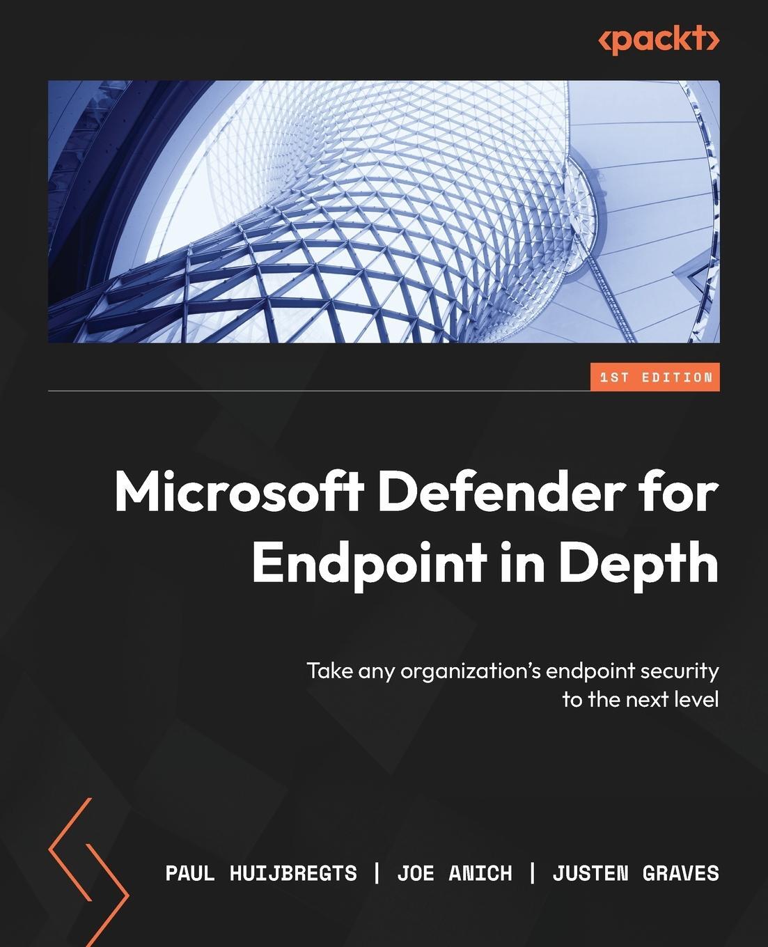 Cover: 9781804615461 | Microsoft Defender for Endpoint in Depth | Paul Huijbregts (u. a.)