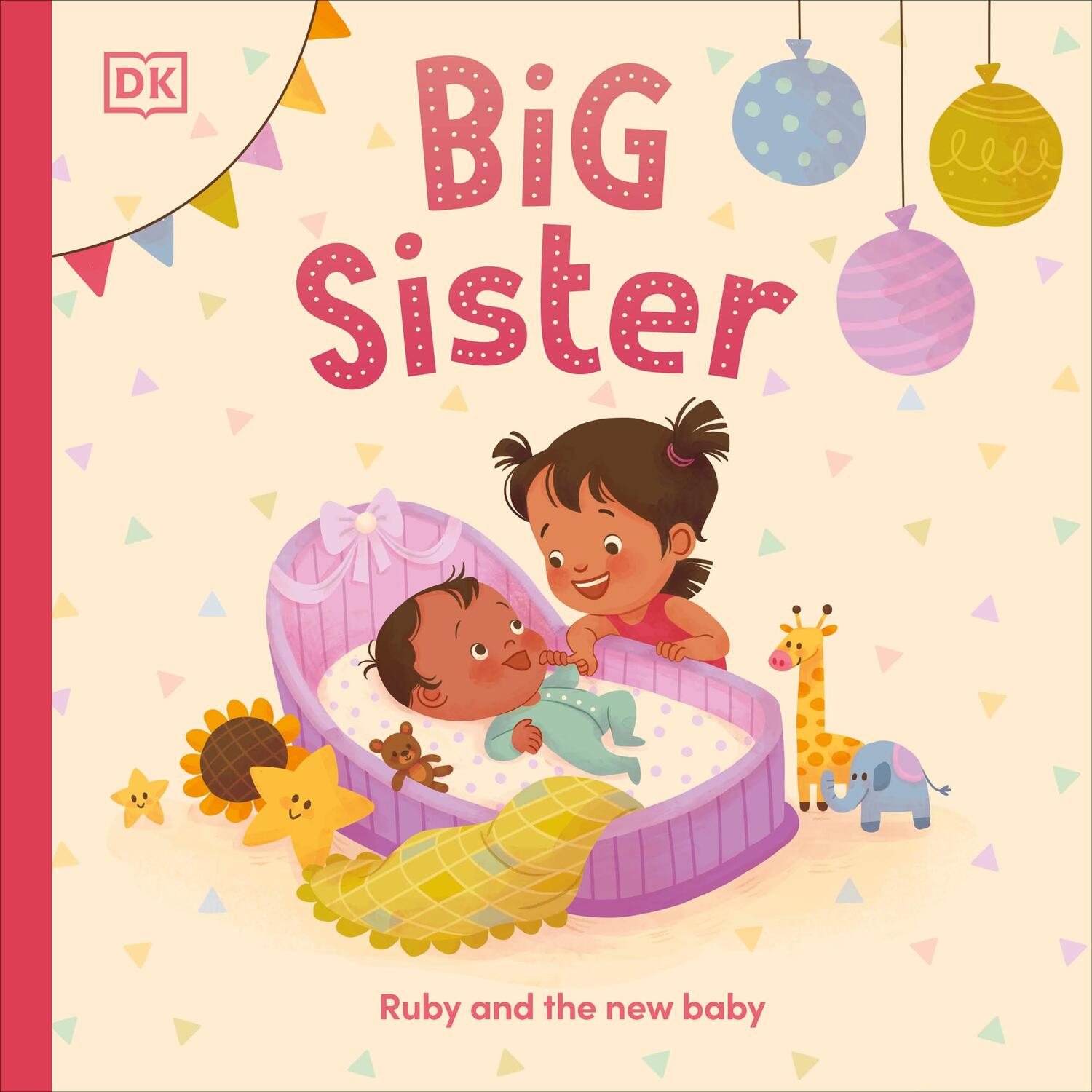 Cover: 9780241561522 | Big Sister | Ruby and the New Baby | Dk | Buch | Papp-Bilderbuch