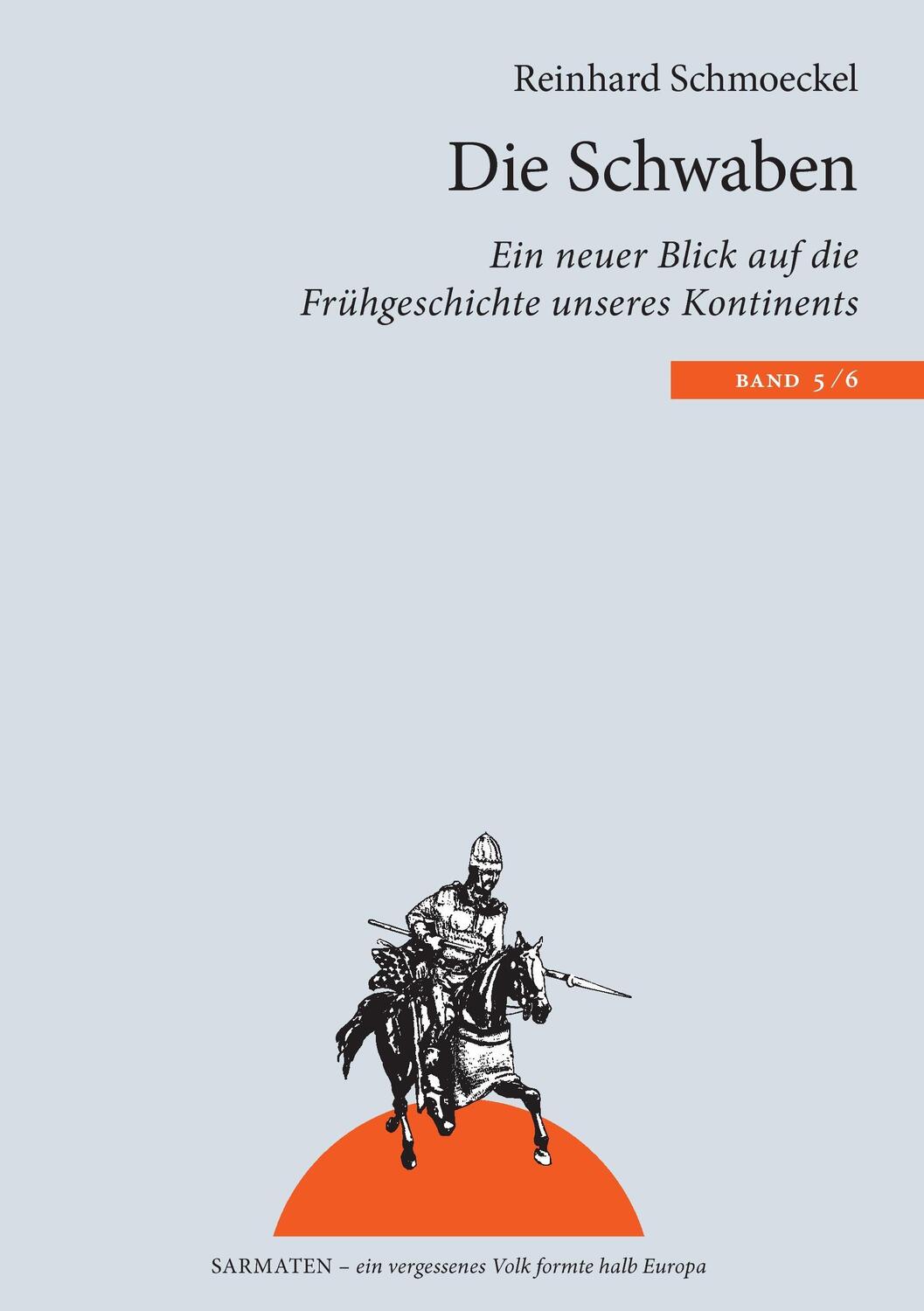 Cover: 9783837047028 | Die Schwaben | Reinhard Schmoeckel | Taschenbuch | 2016