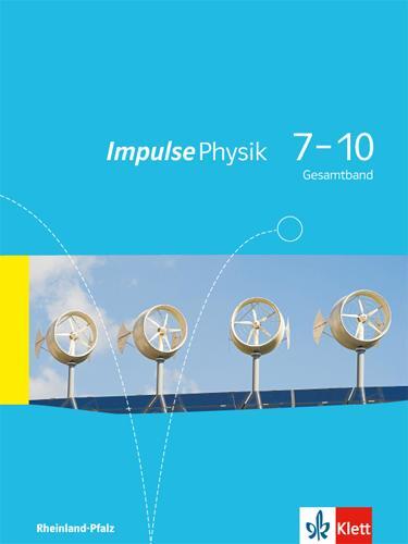 Cover: 9783127722871 | Impulse Physik 7-10. Schülerbuch. Ausgabe für Rheinland-Pfalz | Buch