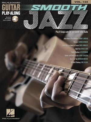 Cover: 9781495078965 | Smooth Jazz: Guitar Play-Along Volume 124 (Bk/Online Audio) | Buch