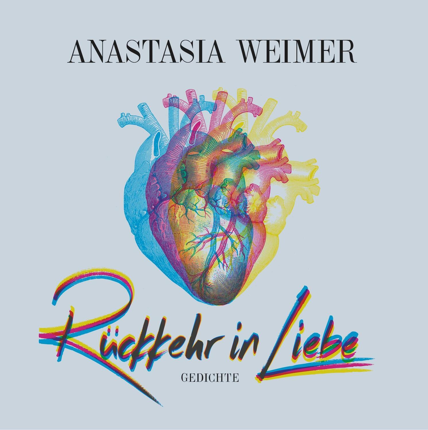 Cover: 9783752895490 | Rückkehr in Liebe | Anastasia Weimer | Buch | 84 S. | Deutsch | 2018