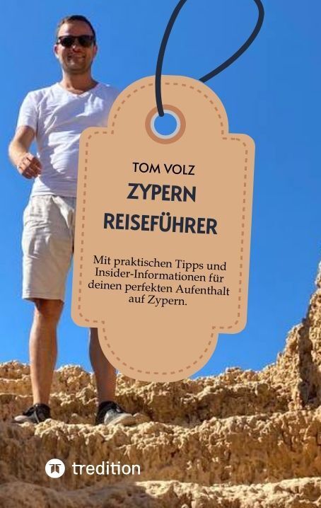Cover: 9783347934092 | Zypern Reiseführer | Tom Volz | Taschenbuch | 144 S. | Deutsch | 2023