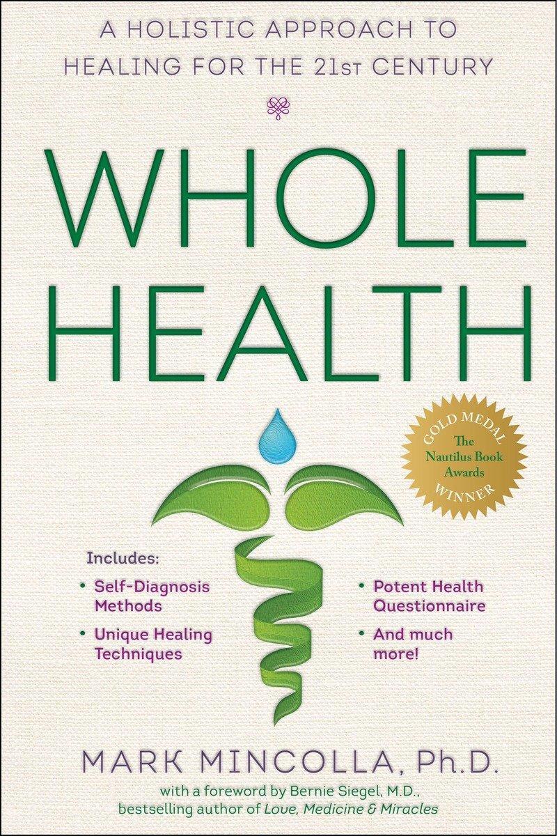 Cover: 9780399173189 | Whole Health: A Holistic Approach to Healing for the 21st Century