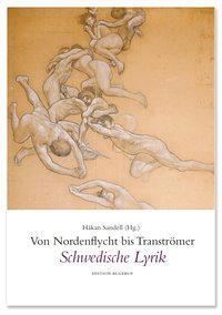 Cover: 9783942955607 | Von Nordenflycht bis Tranströmer | Schwedische Lyrik, Dt/schwed | Buch