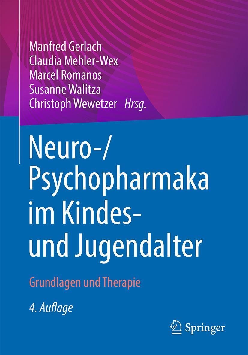 Cover: 9783662652664 | Neuro-/Psychopharmaka im Kindes- und Jugendalter | Gerlach (u. a.)