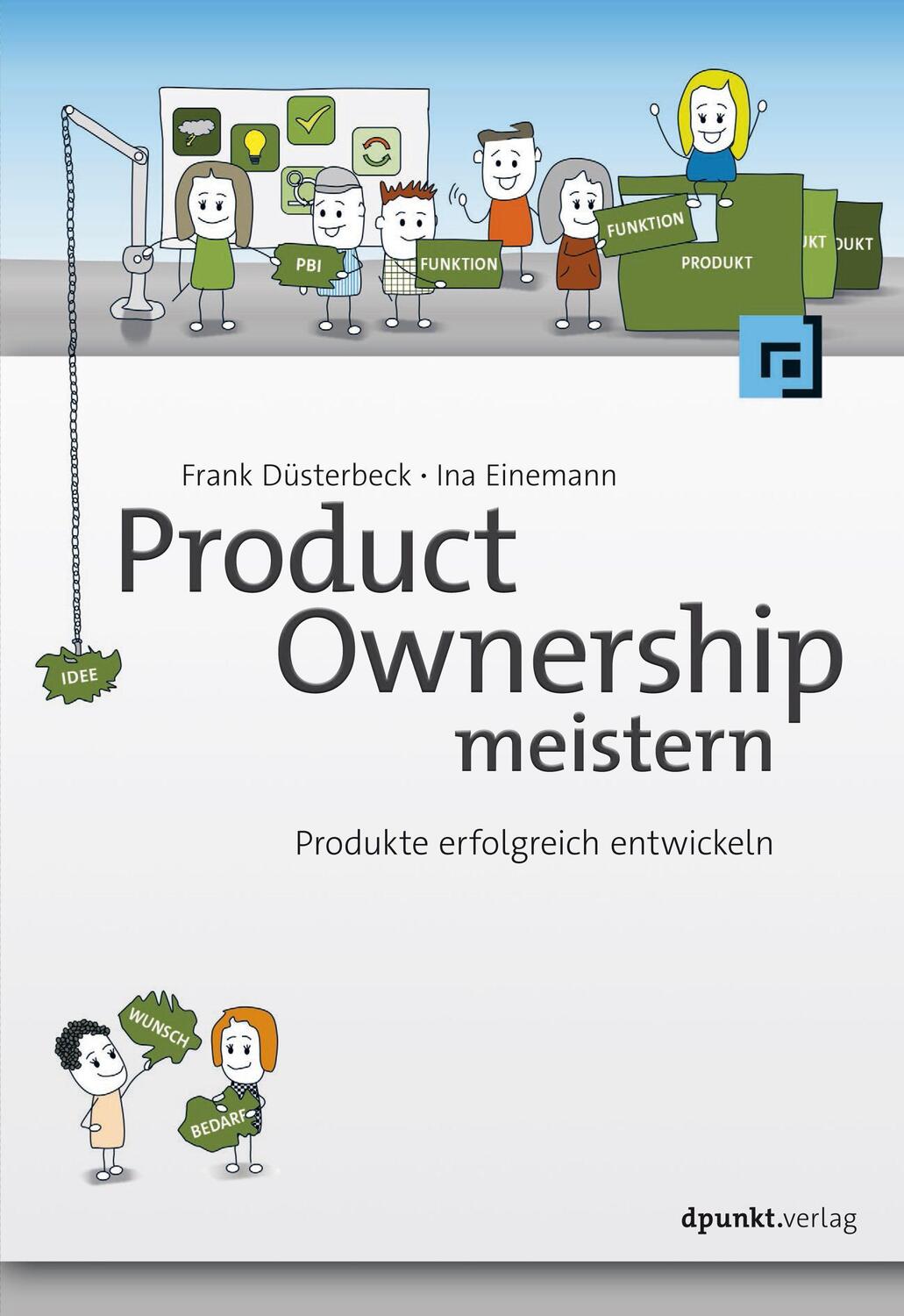 Cover: 9783864909016 | Product Ownership meistern | Produkte erfolgreich entwickeln | Buch