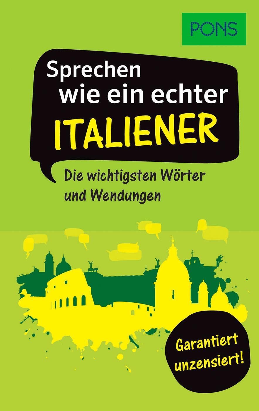 Cover: 9783125161764 | PONS Sprechen wie ein echter Italiener | Taschenbuch | Deutsch | 2019
