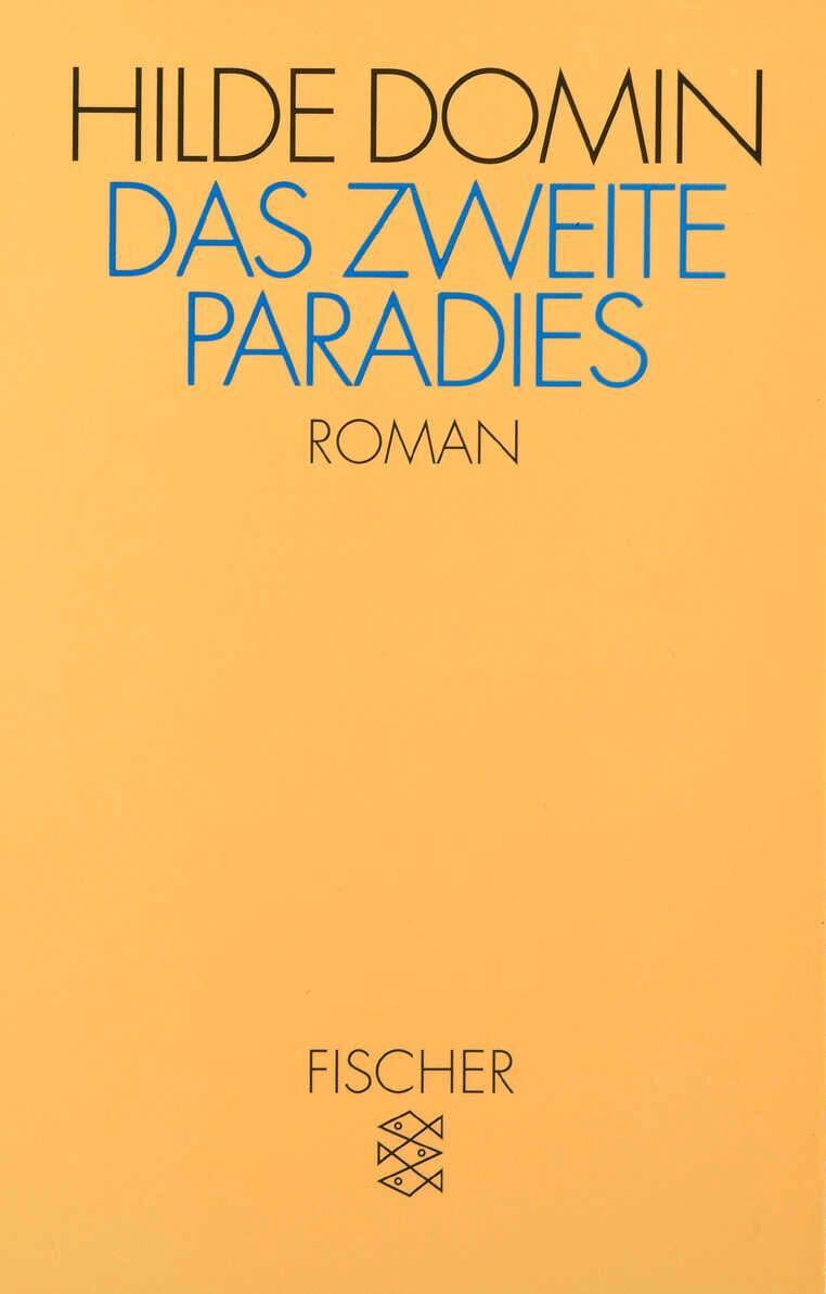 Cover: 9783596122011 | Das zweite Paradies | Roman in Segmenten | Hilde Domin | Taschenbuch