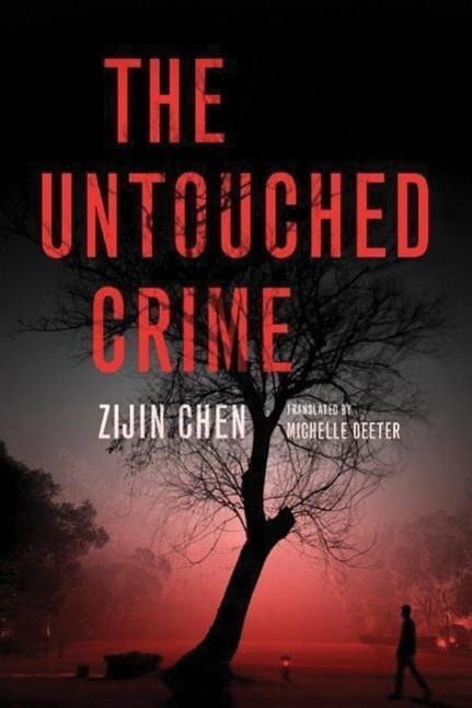 Cover: 9781503937390 | The Untouched Crime | Zijin Chen | Taschenbuch | Englisch | 2016