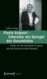 Cover: 9783837614275 | Paolo Volponi - Literatur als Spiegel der Geschichte | Lothar Knapp