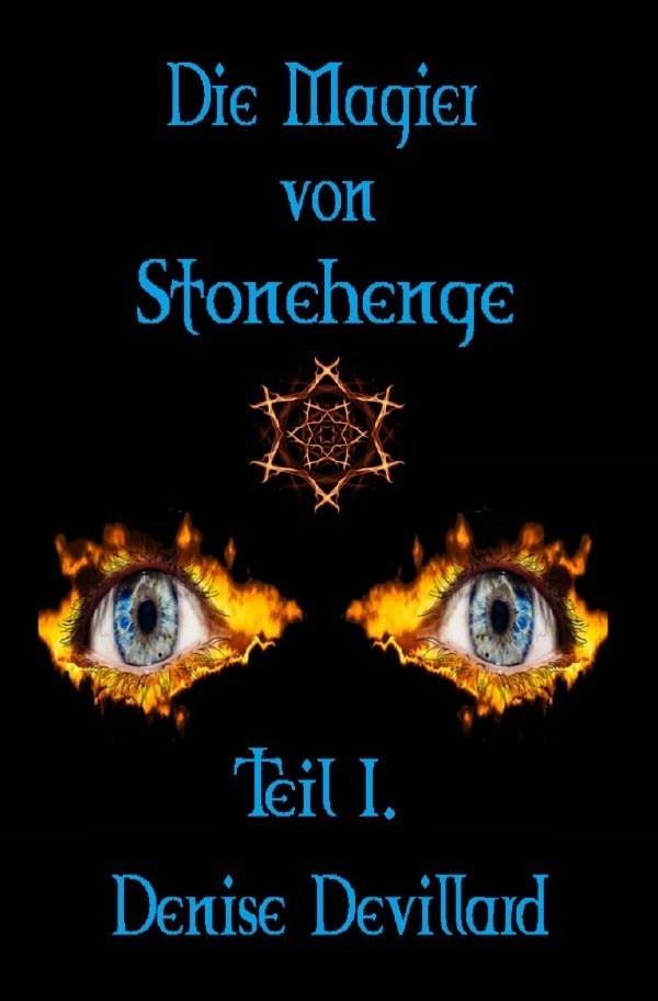 Cover: 9783750201781 | Die Magier von Stonehenge | Denise Devillard | Taschenbuch | 564 S.