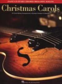 Cover: 9781423494782 | Christmas Carols: Jazz Guitar Chord Melody Solos | Taschenbuch | 2010