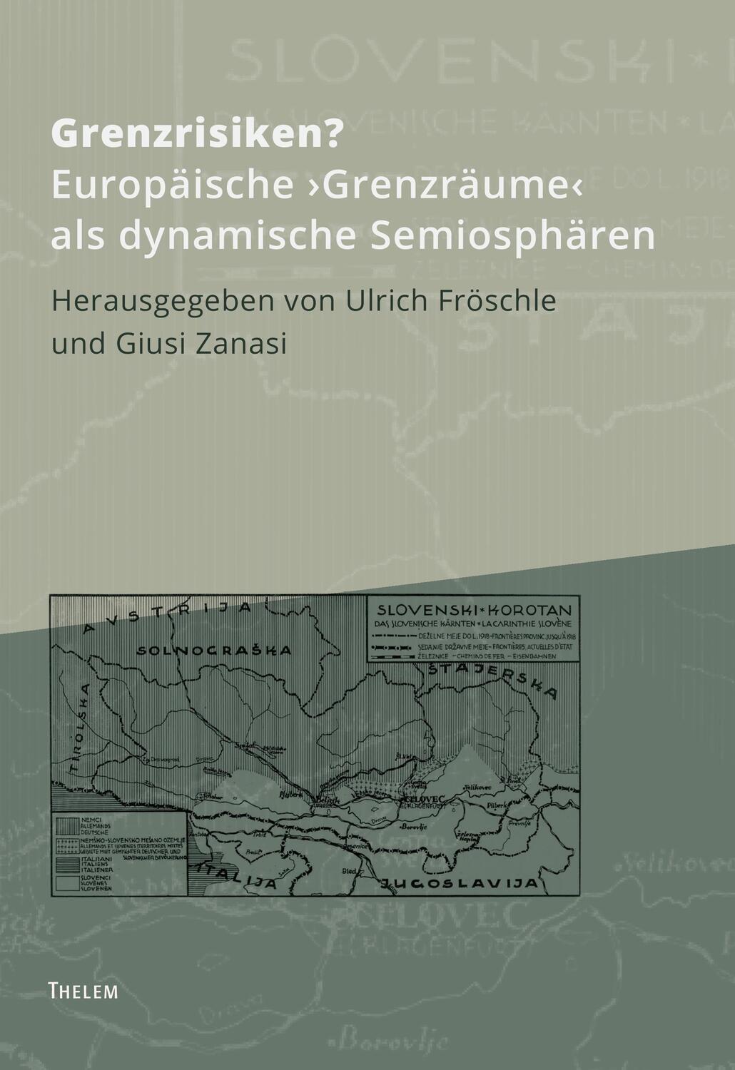Cover: 9783945363331 | Grenzrisiken? | Europäische Grenzräume als dynamische Semiosphären