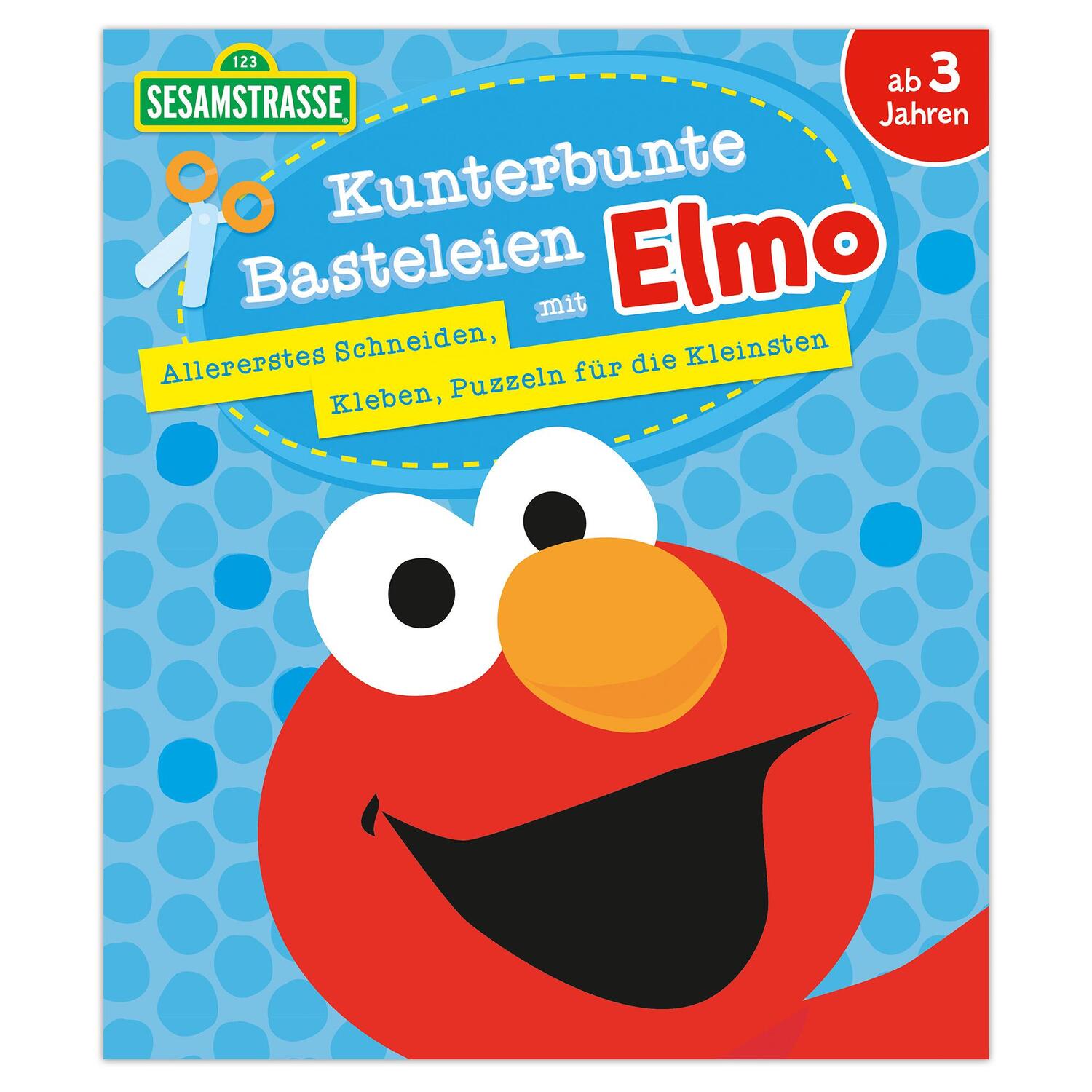 Cover: 9783963473630 | Kunterbunte Bastelein mit Elmo - Allererstes Schneiden, Kleben,...