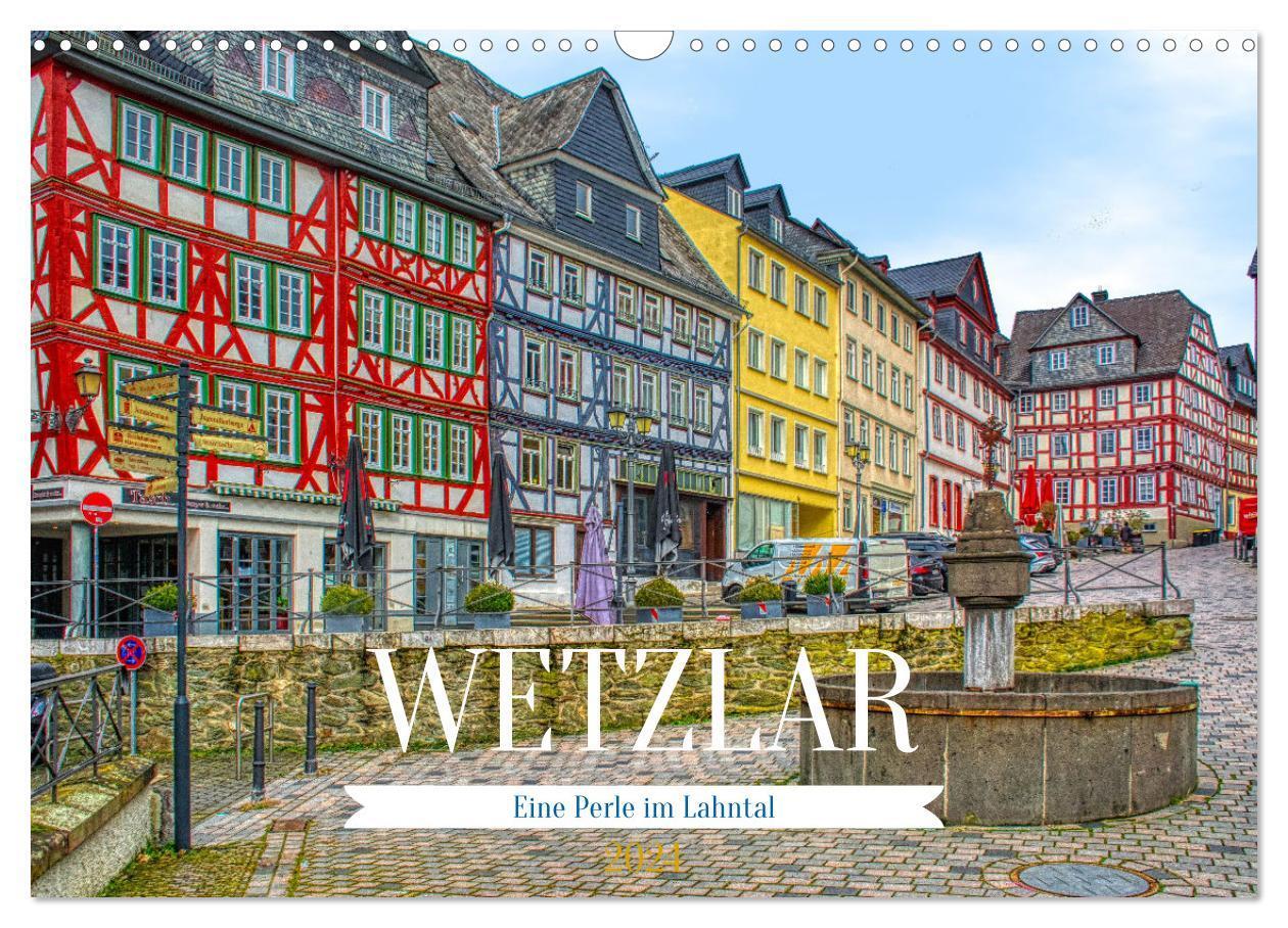 Cover: 9783675442436 | Wetzlar - Eine Perle im Lahntal (Wandkalender 2024 DIN A3 quer),...