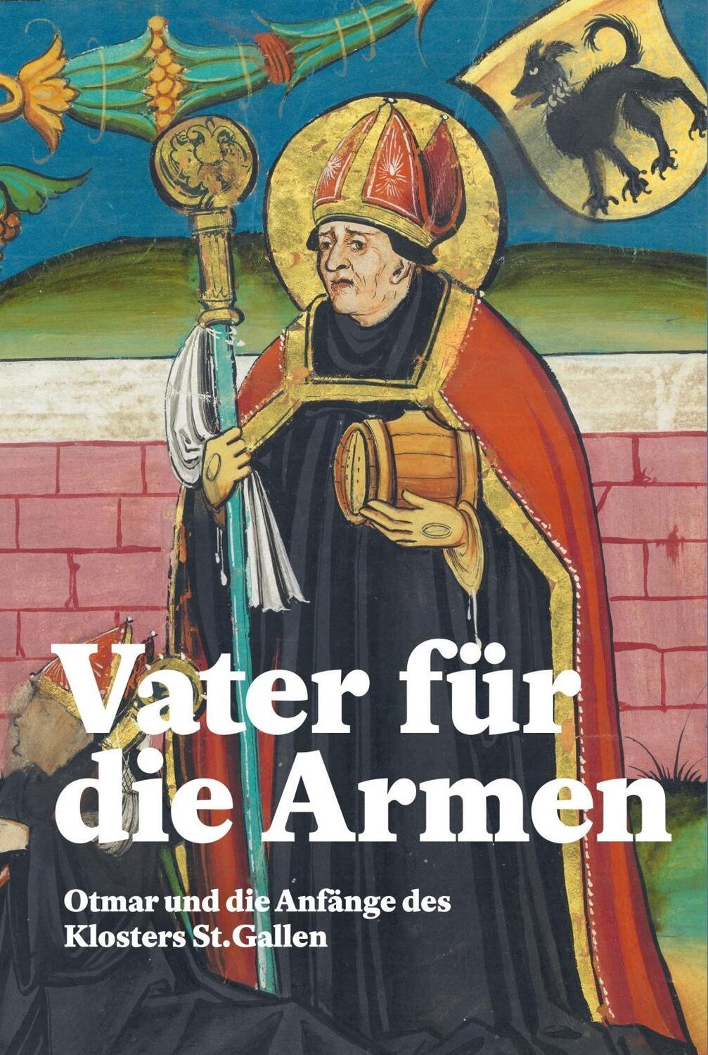 Cover: 9783796539954 | Vater für die Armen | Otmar und die Anfänge des Klosters St. Gallen