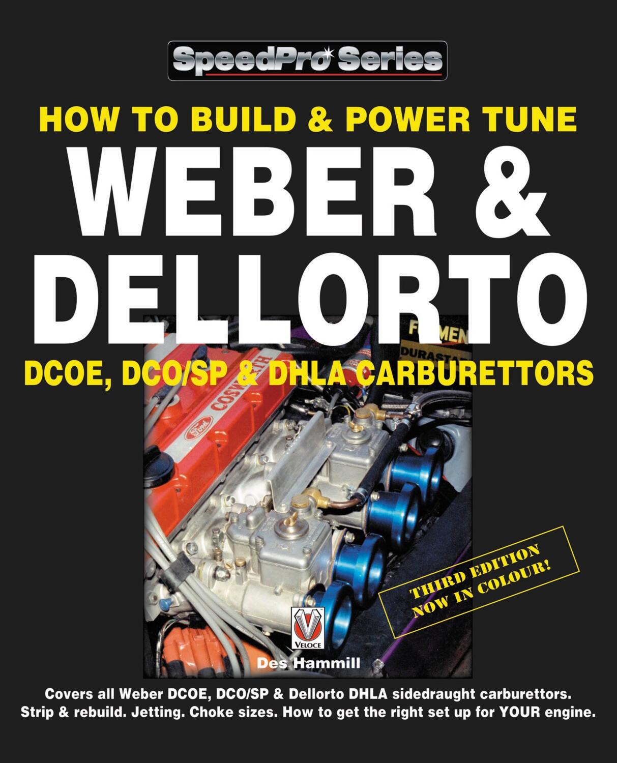 Cover: 9781845849597 | How To Build &amp; Power Tune Weber &amp; Dellorto DCOE, DCO/SP &amp; DHLA...