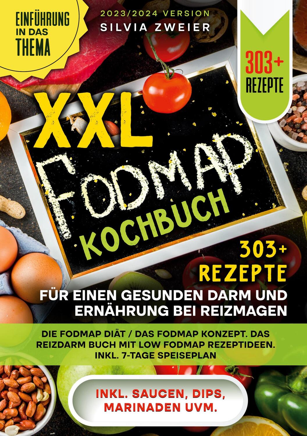 Cover: 9783758315039 | XXL Fodmap Kochbuch - 303 Rezepte für einen gesunden Darm und...