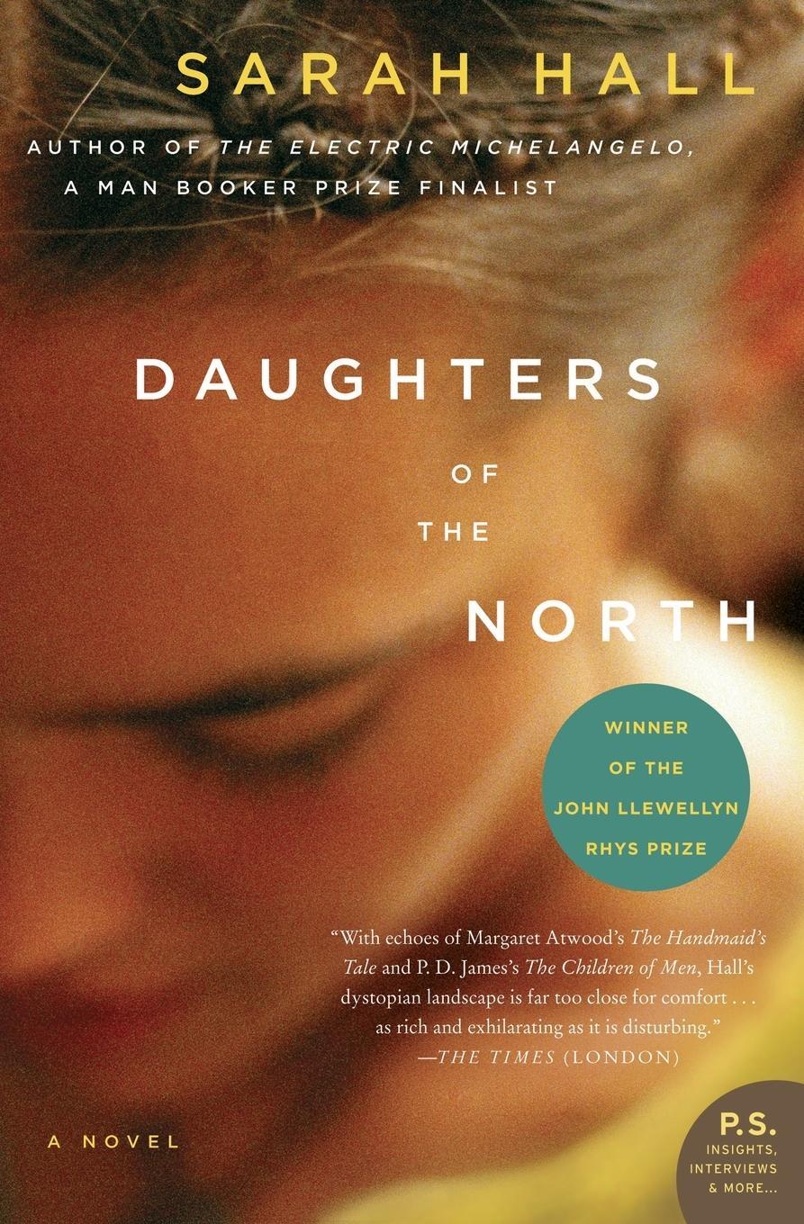 Cover: 9780061430367 | Daughters of the North | Sarah Hall | Taschenbuch | Paperback | 2008