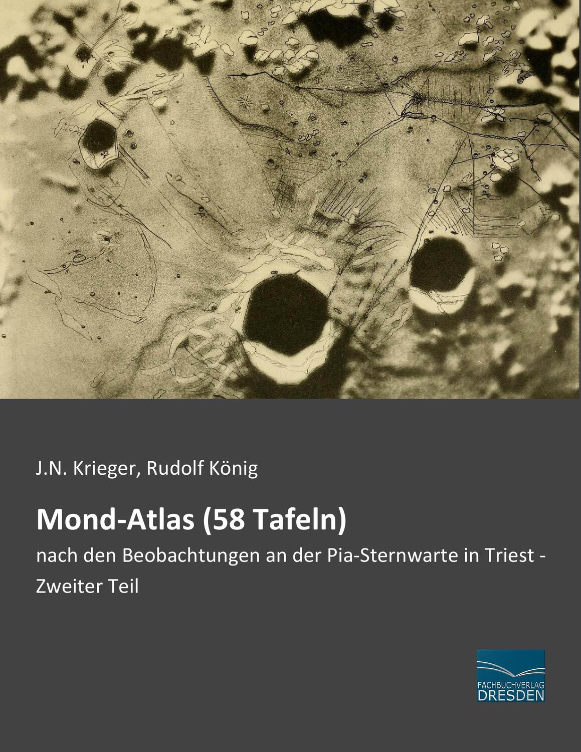Cover: 9783956926167 | Mond-Atlas (58 Tafeln) | J. N. Krieger | Taschenbuch | Paperback