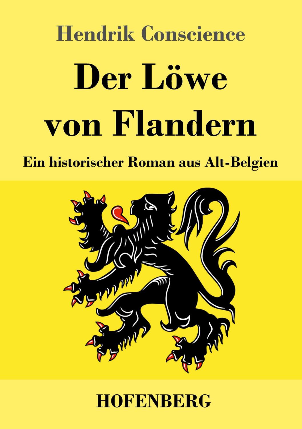 Cover: 9783743729933 | Der Löwe von Flandern | Ein historischer Roman aus Alt-Belgien | Buch