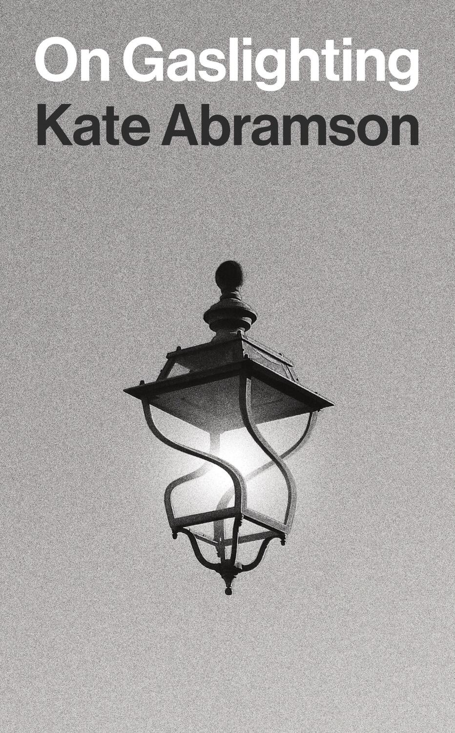 Cover: 9780691249384 | On Gaslighting | Kate Abramson | Buch | Insights: Philosophy in Focus