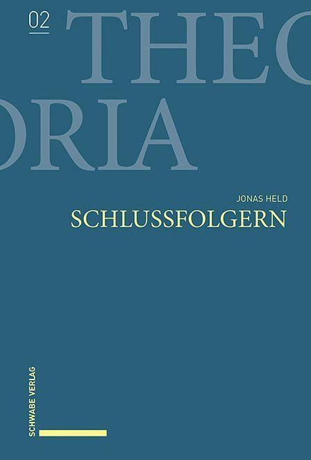 Cover: 9783757400439 | Schlussfolgern | Theoria | Jonas Held | Buch | 283 S. | Deutsch | 2020