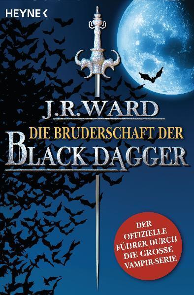 Cover: 9783453526389 | Die Bruderschaft der Black Dagger | J. R. Ward | Taschenbuch | Deutsch