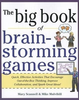 Cover: 9780071793162 | Big Book of Brainstorming Games: Quick, Effective Activities That...