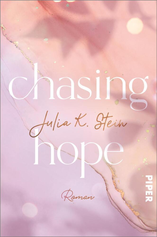 Cover: 9783492062633 | Chasing Hope | Julia K. Stein | Taschenbuch | 400 S. | Deutsch | 2021
