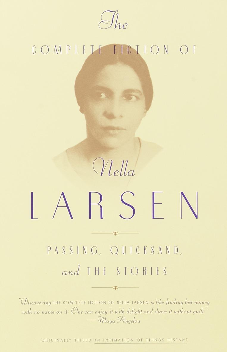 Cover: 9780385721004 | The Complete Fiction of Nella Larsen: Passing, Quicksand, and the...