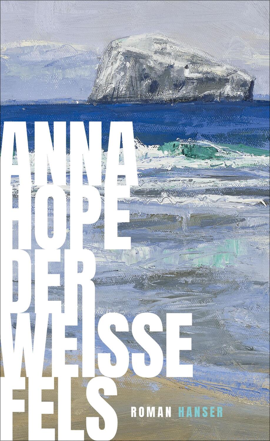 Cover: 9783446276260 | Der weiße Fels | Roman | Anna Hope | Buch | 336 S. | Deutsch | 2023