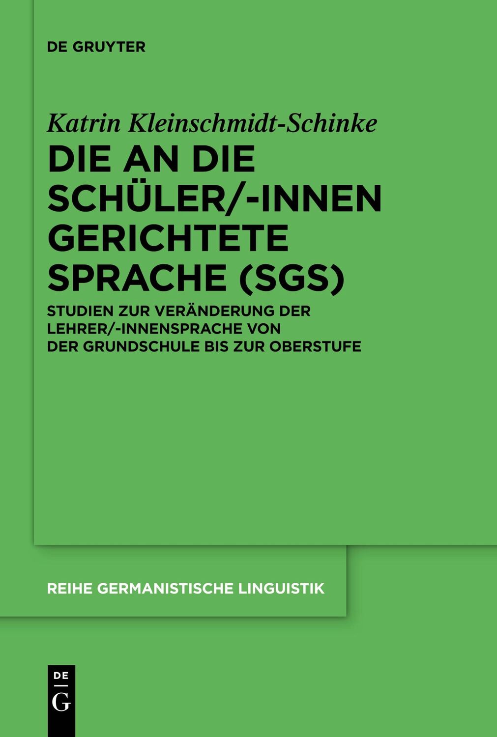 Cover: 9783110736403 | Die an die Schüler/-innen gerichtete Sprache (SgS) | Taschenbuch | XIV