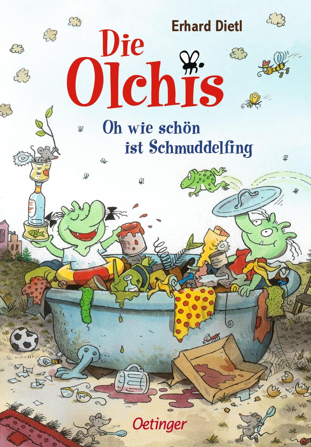 Cover: 9783789114632 | Die Olchis. Oh wie schön ist Schmuddelfing | Erhard Dietl | Buch