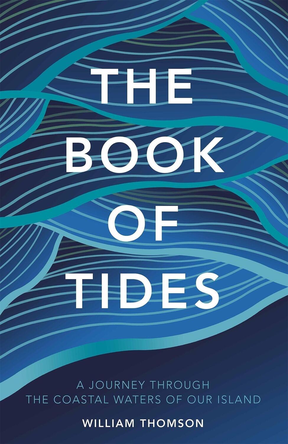 Cover: 9781786480798 | The Book of Tides | William Thomson | Buch | Gebunden | Englisch