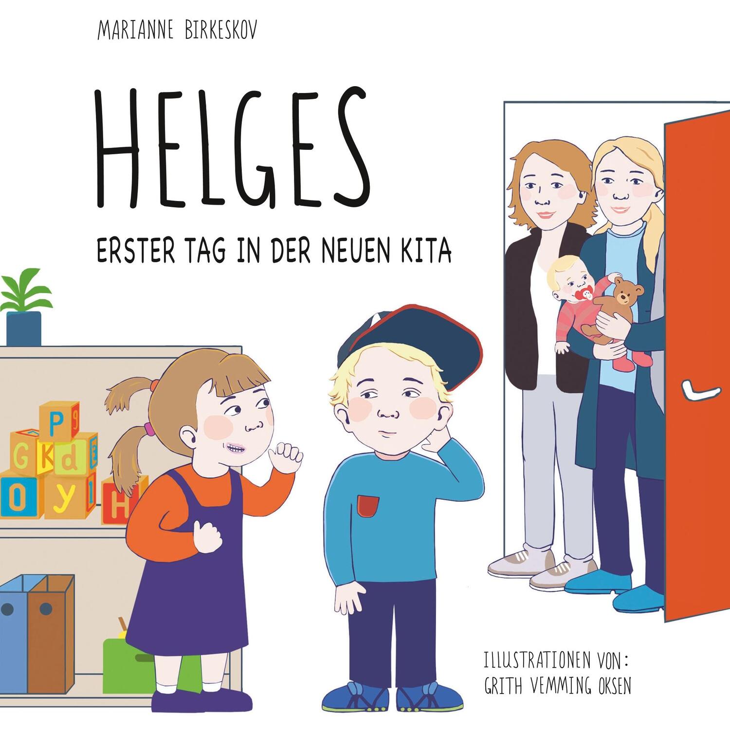 Cover: 9788799933822 | Helges erster Tag in der neuen Kita | Helge und Vicky 1 | Birkeskov