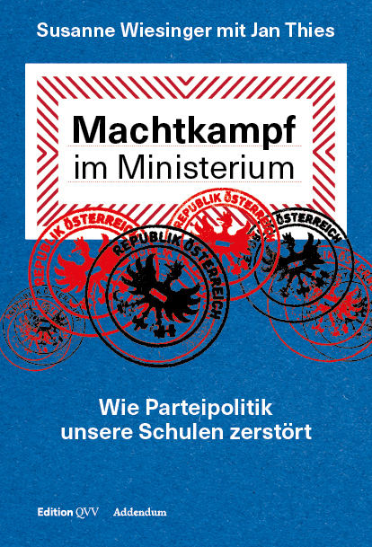 Cover: 9783711002860 | Machtkampf im Ministerium | Wie Parteipolitik unsere Schulen zerstört