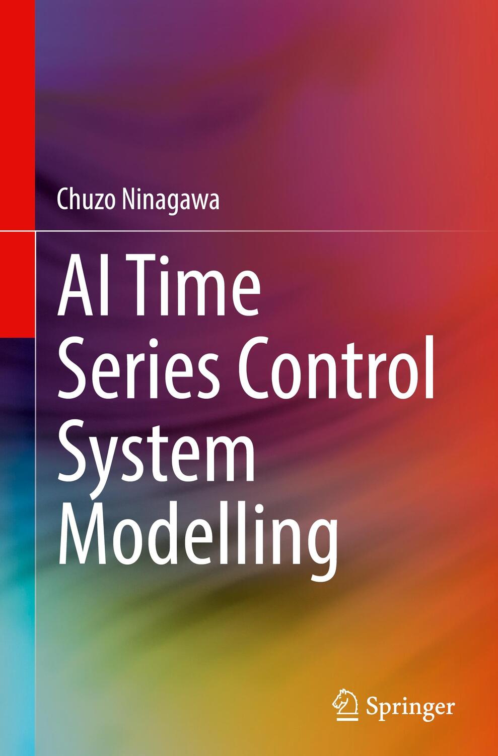 Cover: 9789811945939 | AI Time Series Control System Modelling | Chuzo Ninagawa | Buch | XI