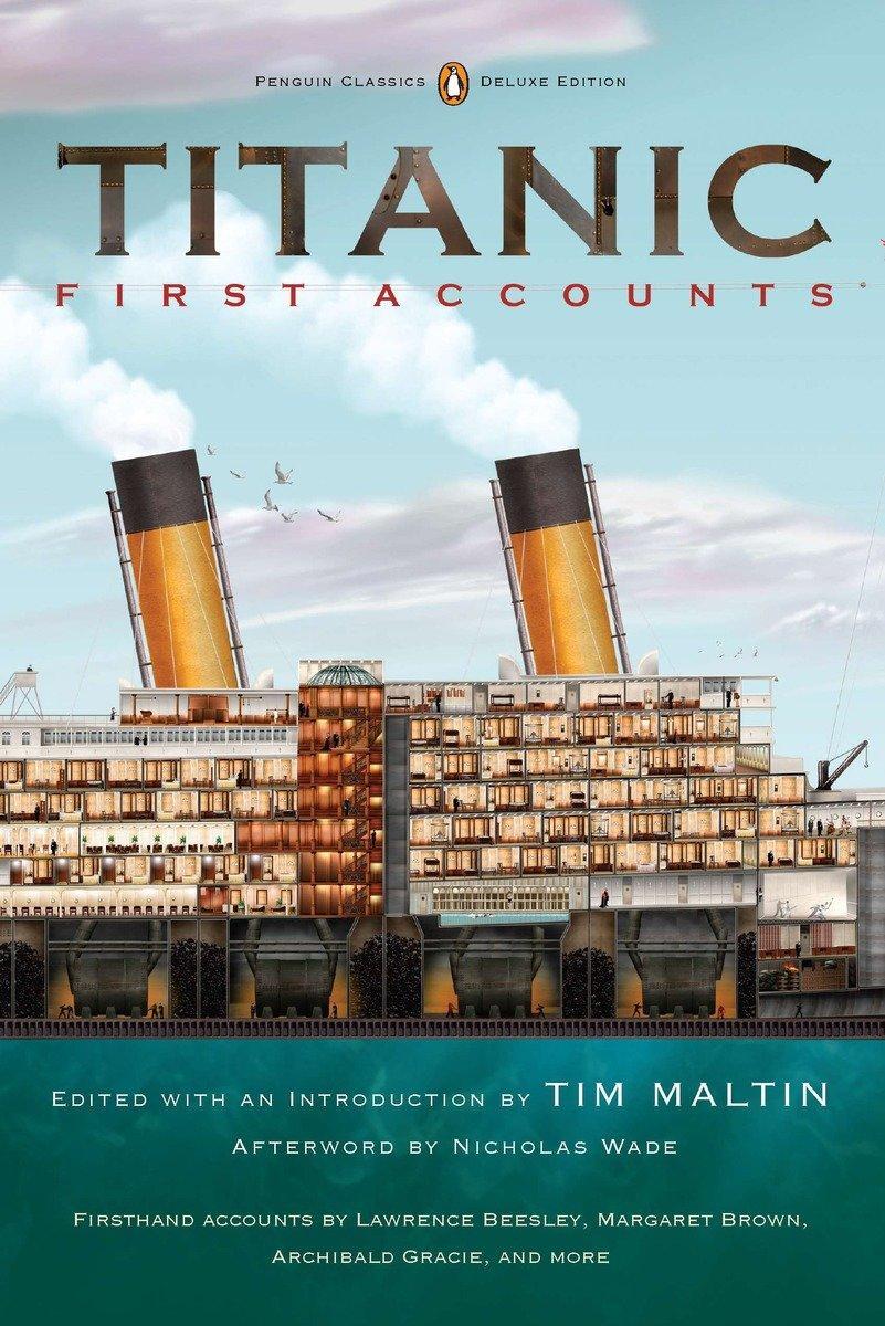 Cover: 9780143106623 | Titanic: First Accounts (Penguin Classics Deluxe Edition) | Buch